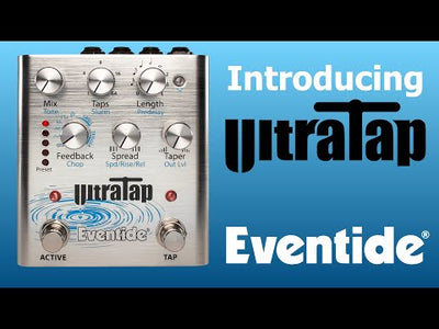 Eventide UltraTap Delay / Reverb / Modulation Pedal