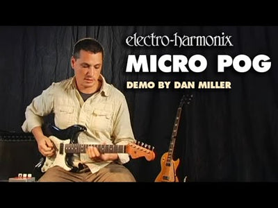 Electro-Harmonix Micro POG Polyphonic Octave Generator Pedal