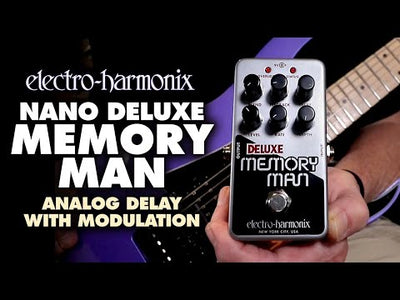 Electro-Harmonix Nano Deluxe Memory Man Pedal