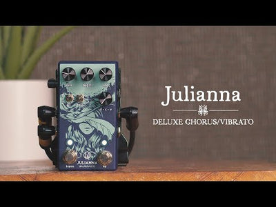 Walrus Audio Julianna Deluxe Chorus / Vibrato Pedal