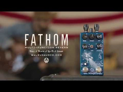 Walrus Audio Fathom Multi-Function Reverb Pedal