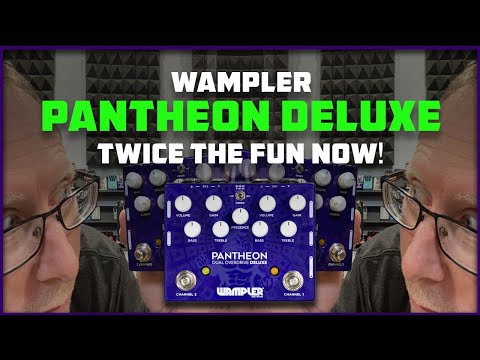 Wampler Dual Pantheon Overdrive Deluxe Pedal Video