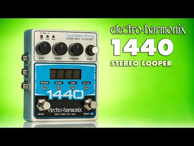 Electro-Harmonix 1440 Stereo Looper Pedal